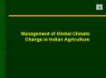 Management of Global Climate Change in Indian Agriculture
