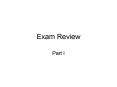 Exam Review