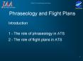 Phraseology and Flight Plans