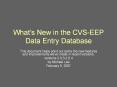 What's New in the CVS-EEP Data Entry Database