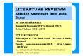 LITERATURE REVIEWS: Existing Knowledge from Data Bases