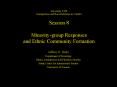 Sociology 336F Immigration and Race Relations in Canada Session 8 Minoritygroup Responses and Ethnic