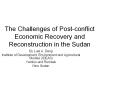 The Challenges of Post-conflict Economic Recovery and Reconstruction in the Sudan