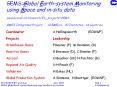 GEMS:Global Earth-system Monitoring using Space and in-situ data  www.ecmwf.int/research/EU_projects/GEMS GMES Integrated Project,   12.5MEuro, 30 Institutes, 14 Countries