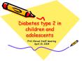 Diabetes type 2 in children and adolescents