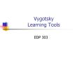 Vygotsky Learning Tools