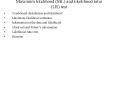 Maximum likelihood ML and likelihood ratio LR test