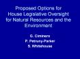 Proposed Options for House Legislative Oversight for Natural Resources and the Environment