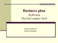 Business plan Apihouse The best organic food