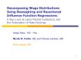 Decomposing Wage Distributions Using Reweighing and Recentered Influence Function Regressions: A New Look at Labor Market Institutions and the Polarization of Male Earnings