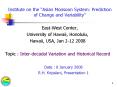 Institute on the Asian Monsoon System: Prediction of Change and Variability
