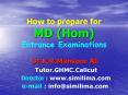 How to prepare for MD Hom Entrance Examinations