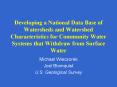 Developing a National Data Base of Watersheds and Watershed Characteristics for Community Water Syst