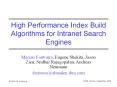 High Performance Index Build Algorithms for Intranet Search Engines