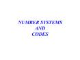 NUMBER SYSTEMS AND CODES