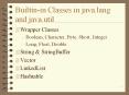 Builtinin Classes in java.lang and java.util