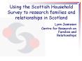 Using the Scottish Household Survey to research families and relationships in Scotland