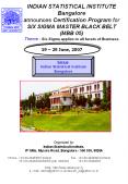 INDIAN STATISTICAL INSTITUTE Bangalore announces Certification Program for SIX SIGMA MASTER BLACK BELT (MBB 05) Theme : Six Sigma applies to all facets of Business