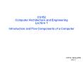 CS152 Computer Architecture and Engineering Lecture 1 Introduction and Five Components of a Computer