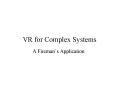 VR for Complex Systems