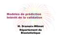 Modles de prdiction Intrt de la validation
