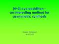 4 3 cycloaddition an interesting method for asymmetric synthesis