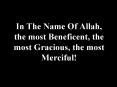 In The Name Of Allah, the most Beneficent, the most Gracious, the most Merciful