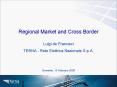 Regional Market and Cross Border