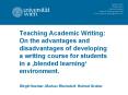 Teaching Academic Writing: On the advantages and disadvantages of developing a writing course for st