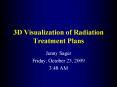 3D Visualization of Radiation Treatment Plans