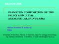 PLANKTON COMPOSITION OF THE PALICS AND LUDAS LKALINE LAKES IN SERBIA