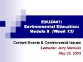 EDU2441: Environmental Education: Module 8 Week 13