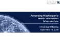 Advancing Washingtons Health Information Infrastructure