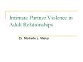 Intimate Partner Violence in Adult Relationships
