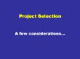 Project Selection