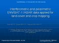 Interferometric and polarimetric ENVISAT-1 /ASAR data applied for land cover and crop mapping