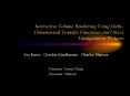 Interactive Volume Rendering Using MultiDimensional Transfer Functions and Direct Manipulation Widge