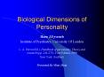 Biological Dimensions of Personality