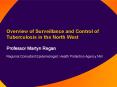 Overview of Surveillance and Control of Tuberculosis in the North West
