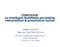 CONFUCIUS: an Intelligent MultiMedia storytelling interpretation