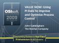VALUE NOW: Using PI Data to Improve and Optimize Process Control