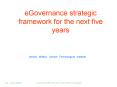 eGovernance strategic framework for the next five years