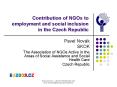 Contribution of NGOs to employment and social inclusion in the Czech Republic