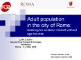 Adult population in the city of Rome: Seeking for a labour market without age bounds