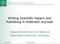Writing Scientific Papers and Publishing in Refereed Journals