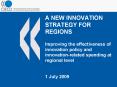 A NEW INNOVATION STRATEGY FOR REGIONS Improving the effectiveness of innovation policy and innovatio