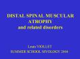 DISTAL SPINAL MUSCULAR ATROPHY and related disorders