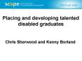 Placing and developing talented disabled graduates