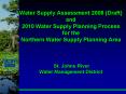 Water Supply Assessment 2008 Draft and 2010 Water Supply Planning Process for the Northern Water Sup