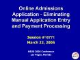 Online Admissions Application Eliminating Manual Application Entry and Payment Processing